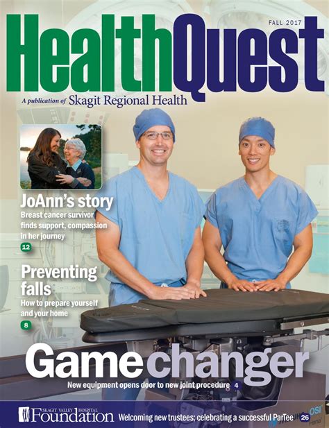 Fall 2017 Healthquest Magazine By Skagit Regional Health Issuu