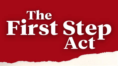 First Step Act History