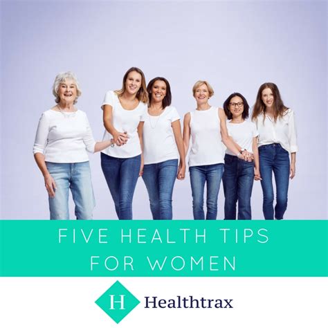 Five Health Tips For Women Healthtrax