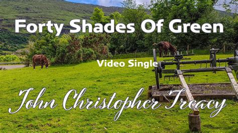 Forty Shades Of Green Youtube