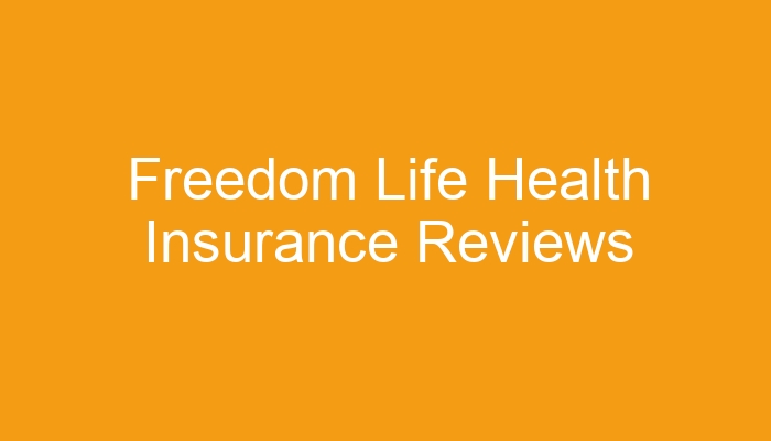 Freedom Life Health Insurance Cancellation