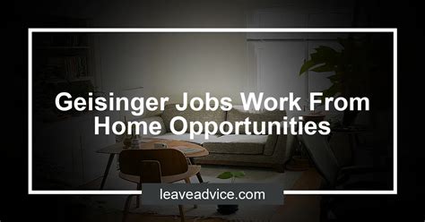 Geisinger Jobs Work From Home