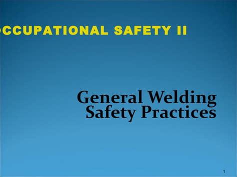 General Welding Safety Practices 138344336521672 Os