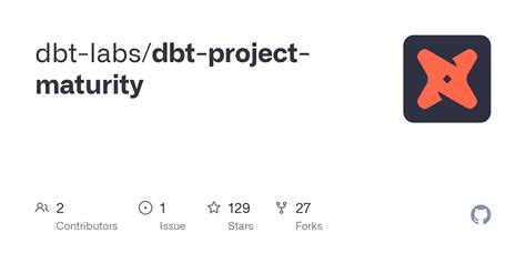 Github Dbt Labs Dbt Project Maturity