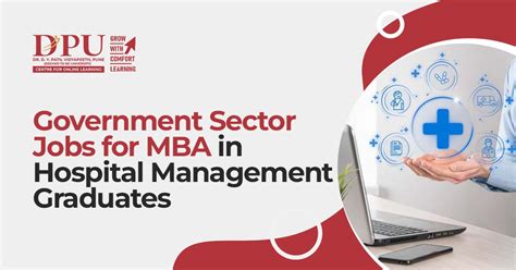 Government Sector Jobs For Mba In Hospital Management Graduates