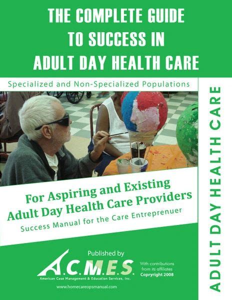 Guide To Developing And Operating Success Adult Day Services Prog