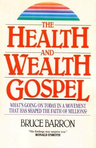 Health and Wealth Gospel Truth