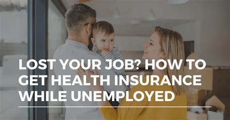 Health Insurance for the Unemployed