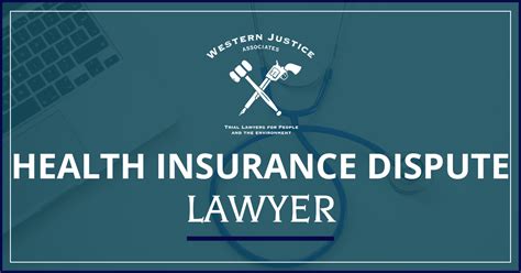 Health Insurance Dispute Attorney