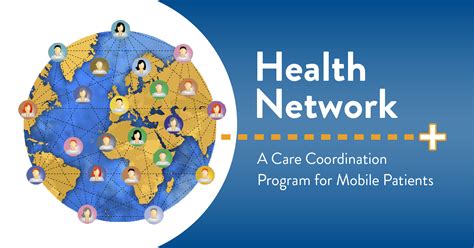 Health Network A Care Coordination Program For Mobile Patients