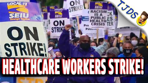 Healthcare Workers Strike For Personal Protection Livable Wages