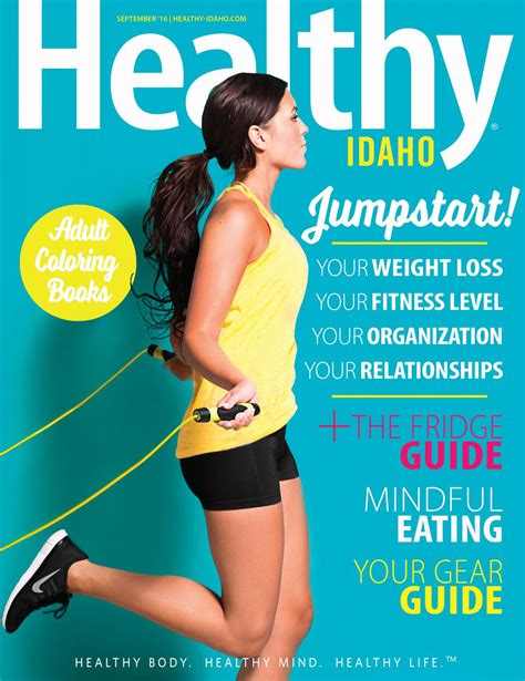 Healthy Idaho September 2016 By Healthy Magazine Issuu