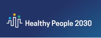 Healthy People 2030 Framework