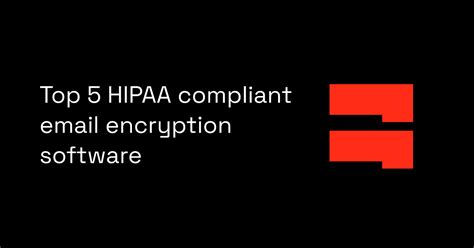 Hipaa Compliant Encrypted Email Providers