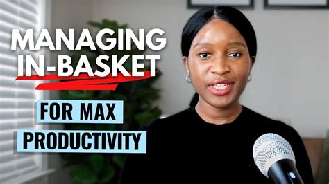 How I Manage My In Basket As A Primary Care Doctor For Maximum Productivity Youtube