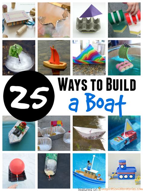 How To Build A Boat 25 Designs And Experiments For Kids Inspiration Laboratories