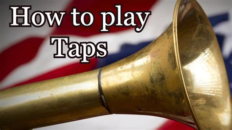 How To Play Taps