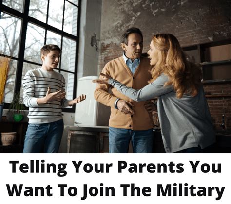 How To Tell Your Parents You Re Joining The Military Joining The