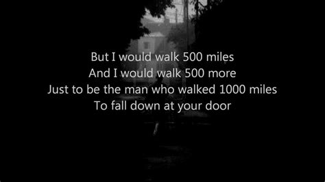 I 39 D Walk 500 Miles Lyrics