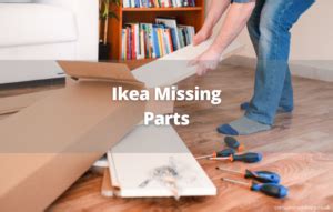 Ikea Missing Parts