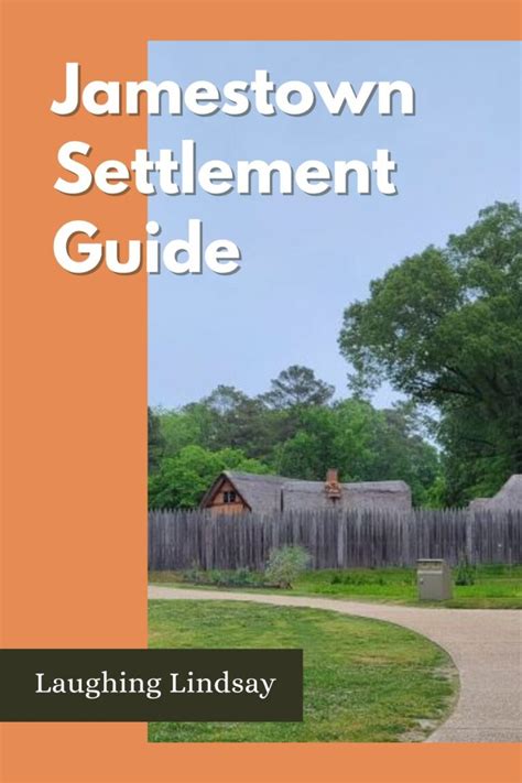 Jamestown Settlement Guide With Tips For Visiting Laughing Lindsay