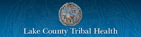 Lake County Tribal Health Jobs