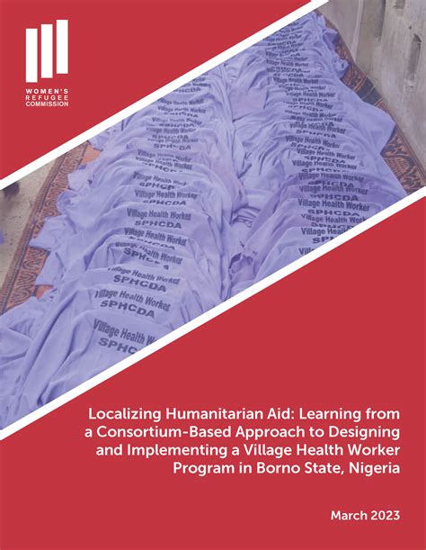 Localizing Humanitarian Aid Learning From A Consortium Based Approach