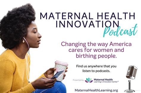 Maternal Health Innovation Podcast From Unc Chapel Hill S Maternal Health Learning And Innovation Center