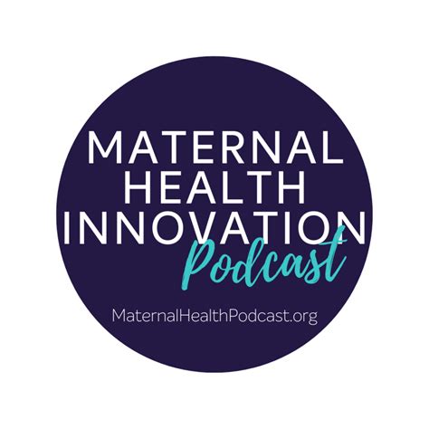 Maternal Health Innovation Podcast