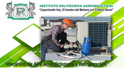 Mec Nico De Aire Acondicionado Y Refrigeraci N Instituto Polit Cnico Agroindustrial