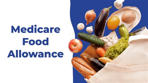 Medicare Grocery Allowance Benefits