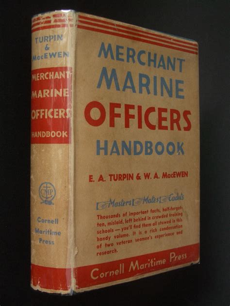 Merchant Marine Officers Handbook By Turpin E A W A Macewen