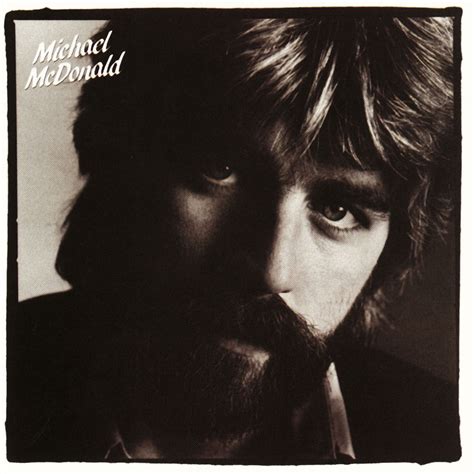 Michael Mcdonald Songs