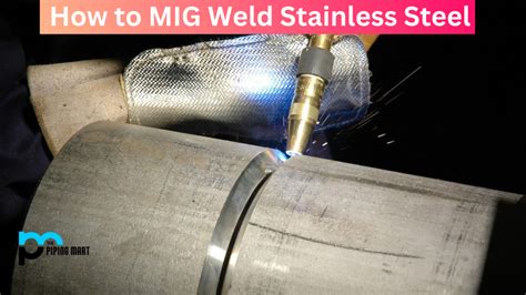 Mig Welding For Stainless Steel