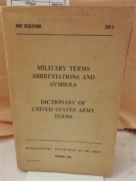 Military Terms Abbreviations And Symbols Dictionary Of United States Army Terms Very Good Softcover 1958 Between The Covers Rare Books Inc Abaa