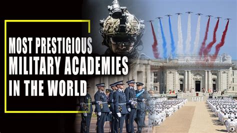 Most Prestigious Military Academies