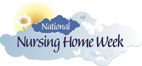 National Nursing Home Week 2025