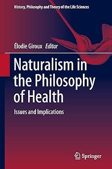 Naturalist Theory of Health Explained