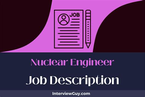 Nuclear Engineer Job Description