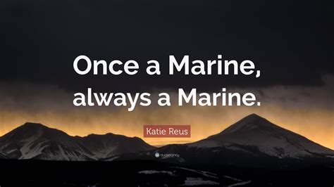 Once Marine Always Marine