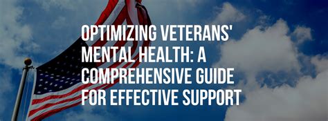 Optimizing Veterans Mental Health A Comprehensive Guide