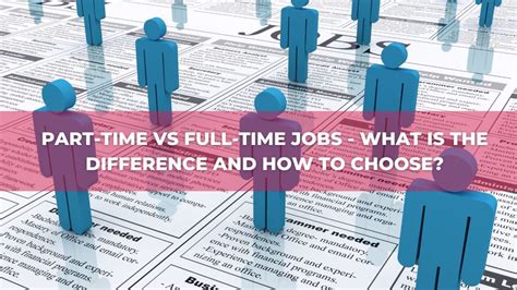 Part Time Vs Full Time Jobs What S The Difference