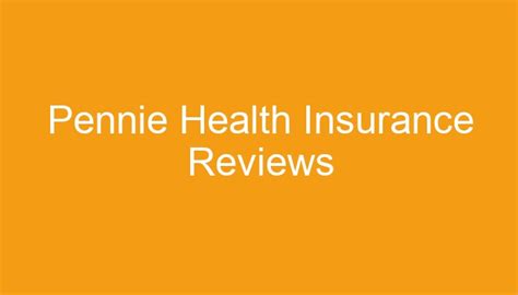 Pennie Insurance Reviews