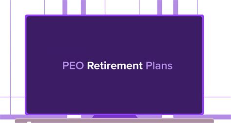 Peo Retirement Plan