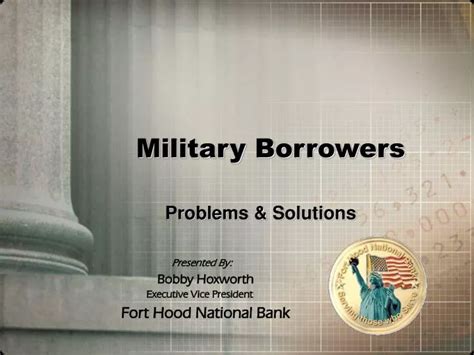 Ppt Military Borrowers Powerpoint Presentation Free Download Id