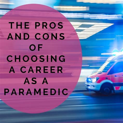 Pros And Cons Of Paramedic