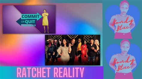 Ratchet Reality Commit Or Quit Marriage Bootcamp Review Youtube