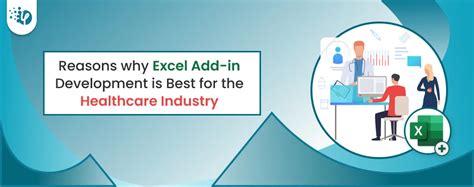 Reasons Why Excel Add In Development Is Best For The Healthcare Industry