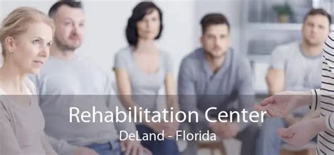 Rehabilitation Center Deland Fl