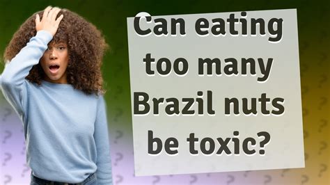 Related Searches Brazil Nuts Danger